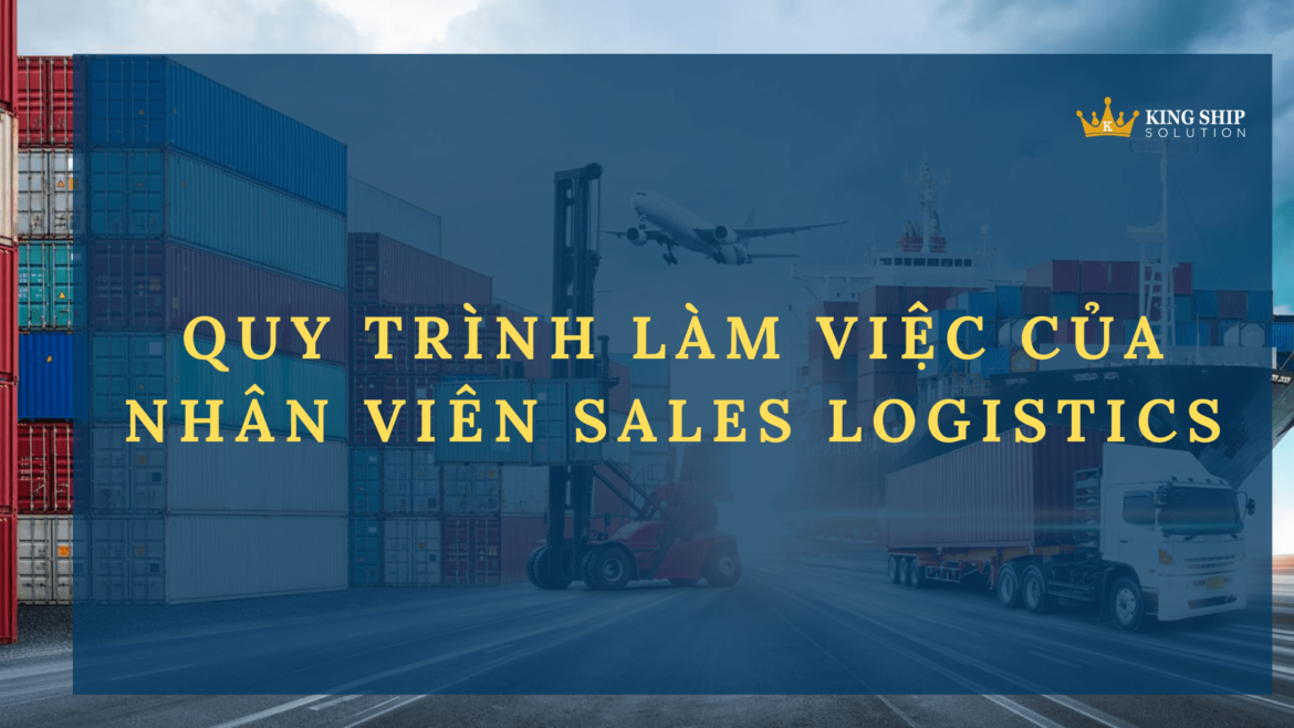 Quy trình Sales Freight Forwarder to USA cần biết