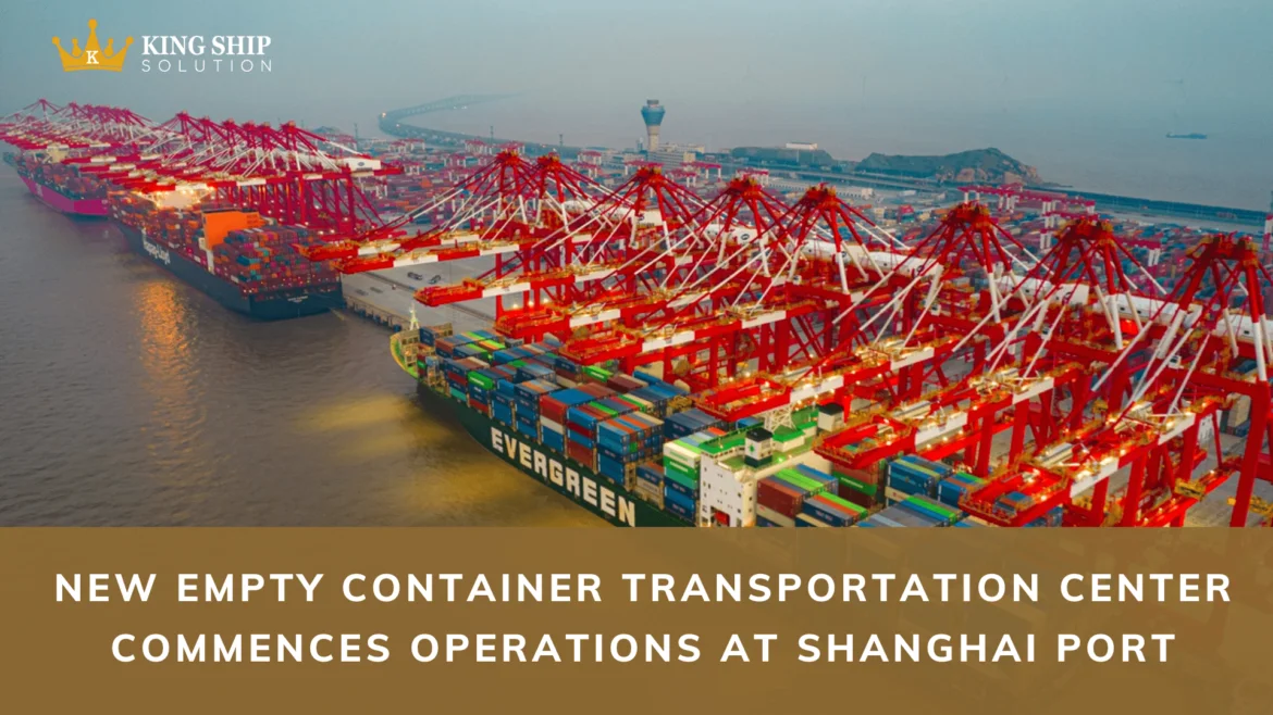 New empty container transportation center commences operations at Shanghai port